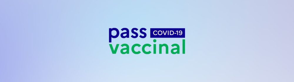 Covid-19 : pass vaccinal et autres mesures sanitaires