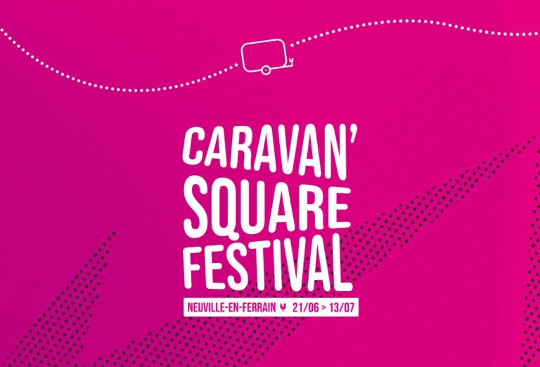 La Caravan’Square Festival revient sur Neuville !